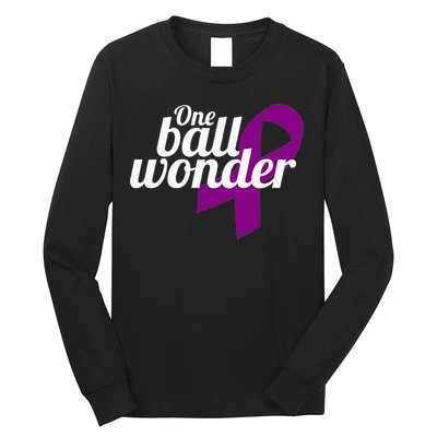 Funny Testicular Cancer Survivor Quote Saying Orchidectomy Long Sleeve Shirt