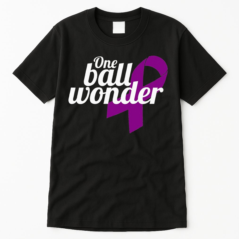 Funny Testicular Cancer Survivor Quote Saying Orchidectomy Tall T-Shirt