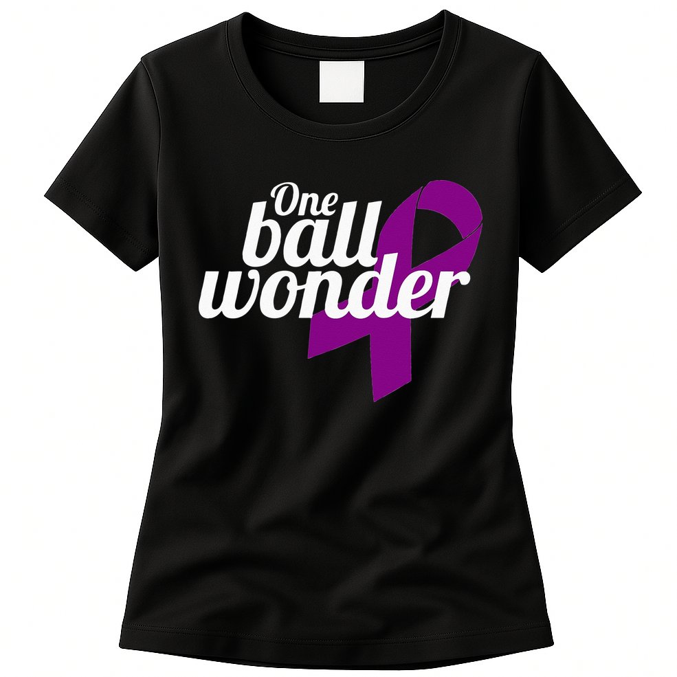 Funny Testicular Cancer Survivor Quote Saying Orchidectomy Womens T-Shirt