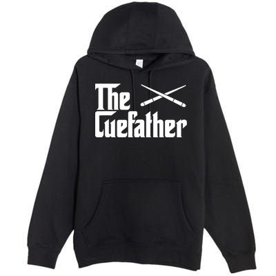 Funny The Cue Father Gift Funny Pool Billiards Player Gift Premium Pullover Hoodie