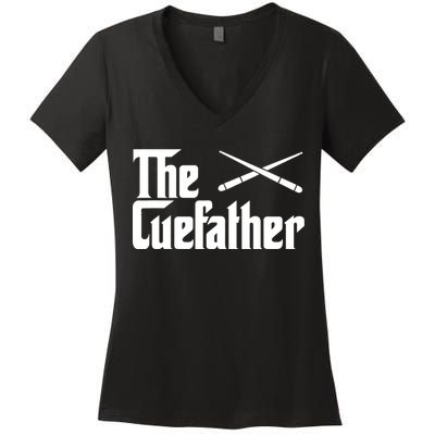 Funny The Cue Father Gift Funny Pool Billiards Player Gift Women's V-Neck T-Shirt