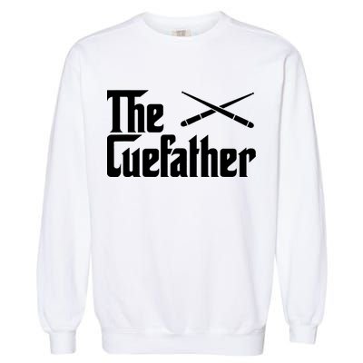 Funny The Cue Father Gift Funny Pool Billiards Player Gift Garment-Dyed Sweatshirt