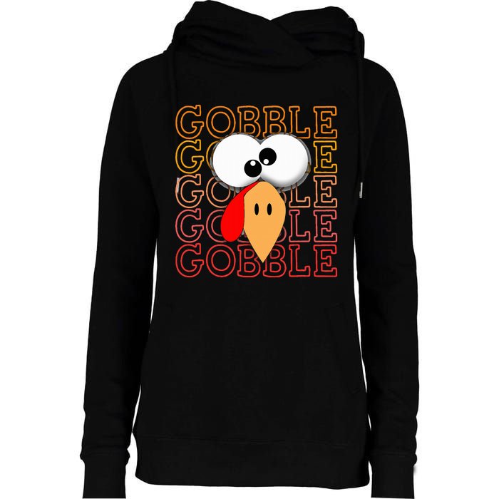 Funny Thanksgiving Crazy Turkey Face Gobble Gobble Gobble Womens Funnel Neck Pullover Hood