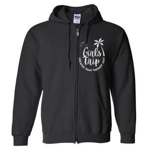 Funny Trip Cheaper than a Therapy vacation Full Zip Hoodie