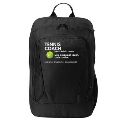 Funny Tennis Coach Definition Coaching Gift City Backpack