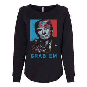 Funny Trump Cat Grab Em Cat Womens California Wash Sweatshirt