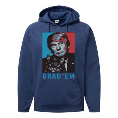 Funny Trump Cat Grab Em Cat Performance Fleece Hoodie