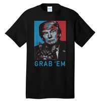 Funny Trump Cat Grab' Em Vintage Retro Trump Gift Tall T-Shirt