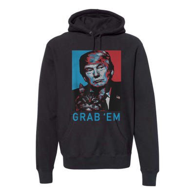 Funny Trump Cat Grab' Em Vintage Retro Trump Gift Premium Hoodie