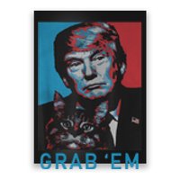 Funny Trump Cat Grab' Em Vintage Retro Trump Gift Poster