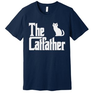 Funny The Catfather Fathers Day Cat Dad Pet Owner Gift Premium T-Shirt