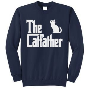 Funny The Catfather Fathers Day Cat Dad Pet Owner Gift Tall Sweatshirt