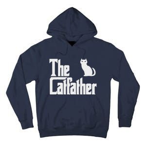 Funny The Catfather Fathers Day Cat Dad Pet Owner Gift Tall Hoodie