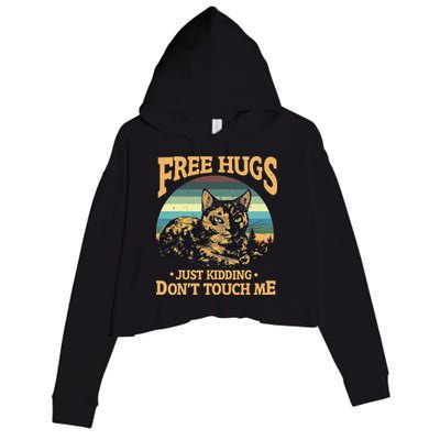 Free Tortoiseshell Cat Hugs Just Kidding Dont Touch Me Crop Fleece Hoodie
