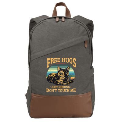 Free Tortoiseshell Cat Hugs Just Kidding Dont Touch Me Cotton Canvas Backpack