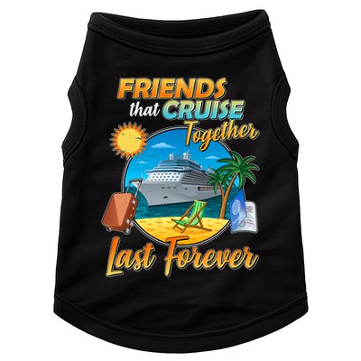 Friends That Cruise Together Last Forever Doggie Tank