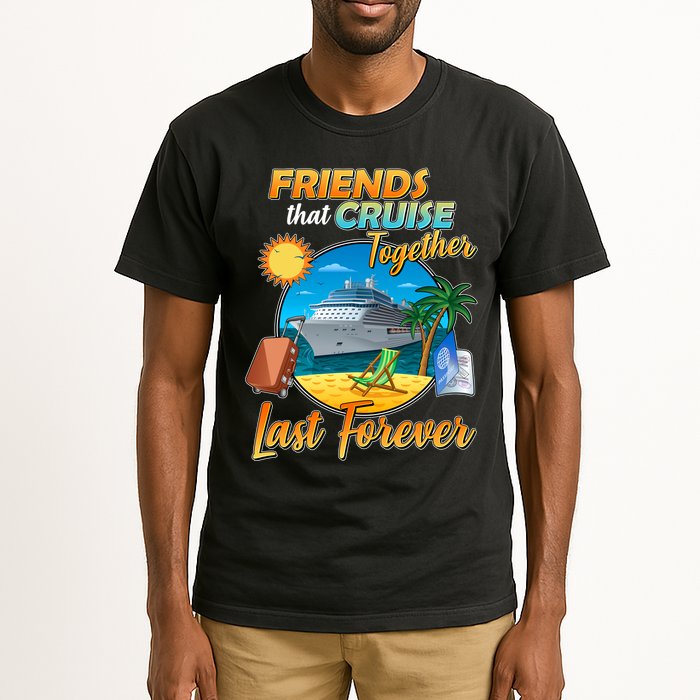 Friends That Cruise Together Last Forever Tall T-Shirt