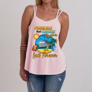 Friends That Cruise Together Last Forever Women's Strappy Tank