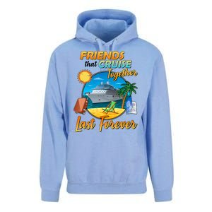 Friends That Cruise Together Last Forever Unisex Surf Hoodie