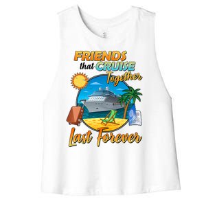 Friends That Cruise Together Last Forever Women's Racerback Cropped Tank