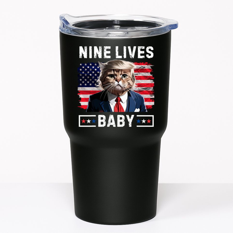 Funny Trump Cat 9 Lives Baby Nine Lives Cat Tumbler