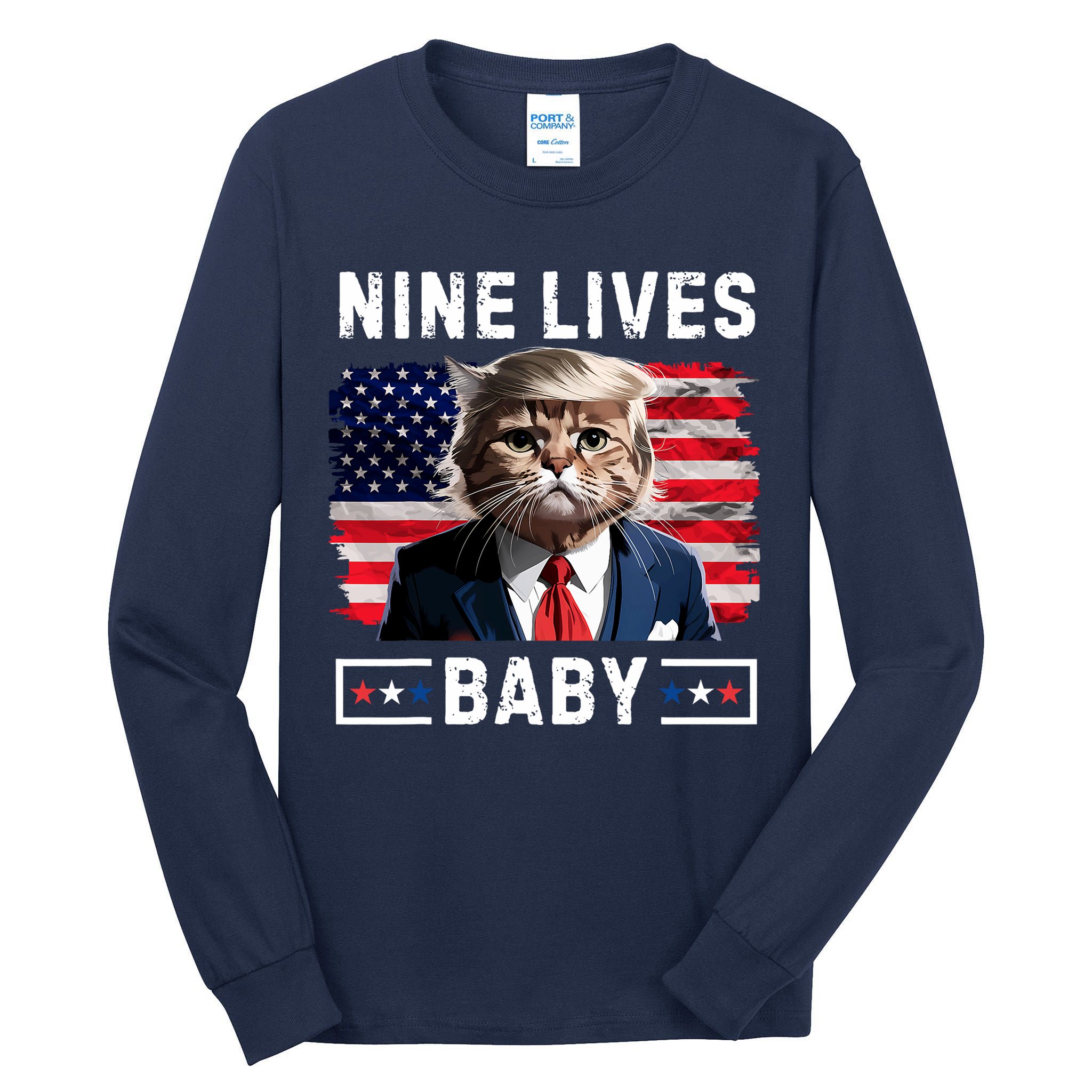 Funny Trump Cat 9 Lives Baby Nine Lives Cat Tall Long Sleeve T-Shirt
