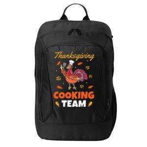 Funny Turkey Chef Outfitthanksgiving Cooking Team City Backpack