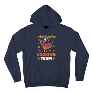 Funny Turkey Chef Outfitthanksgiving Cooking Team Tall Hoodie