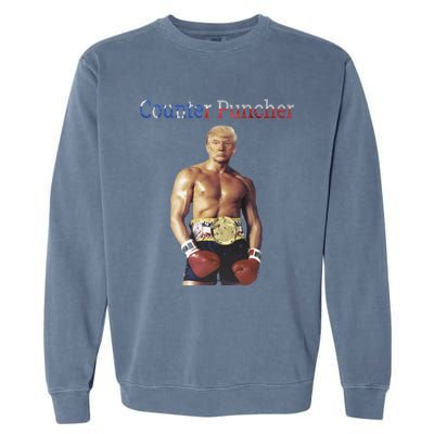 Funny Trump Counter Puncher Gorgeous Chest Trump Rocky Meme Gift Garment-Dyed Sweatshirt