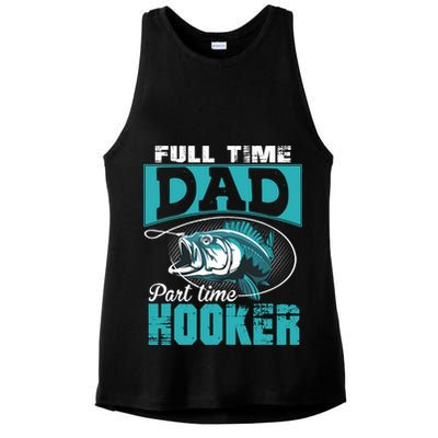Full Time Dad Part Time Hooker - Funny Father's Day Fishing Ladies PosiCharge Tri-Blend Wicking Tank