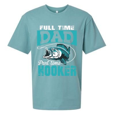 Full Time Dad Part Time Hooker - Funny Father's Day Fishing Sueded Cloud Jersey T-Shirt