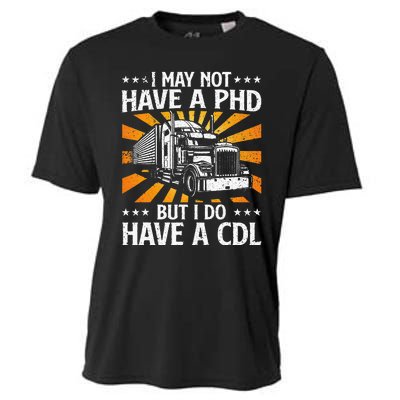 Funny Trucker Design For Wo CDL Truck Driver Trucking Cooling Performance Crew T-Shirt