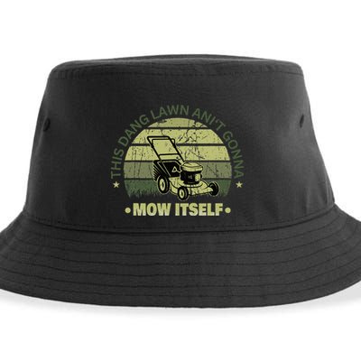 Funny This Dang Lawn Aint Gonna Mow Itself Grass Cutting Sustainable Bucket Hat