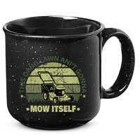 Funny This Dang Lawn Aint Gonna Mow Itself Grass Cutting 15oz Campfire Ceramic Mug