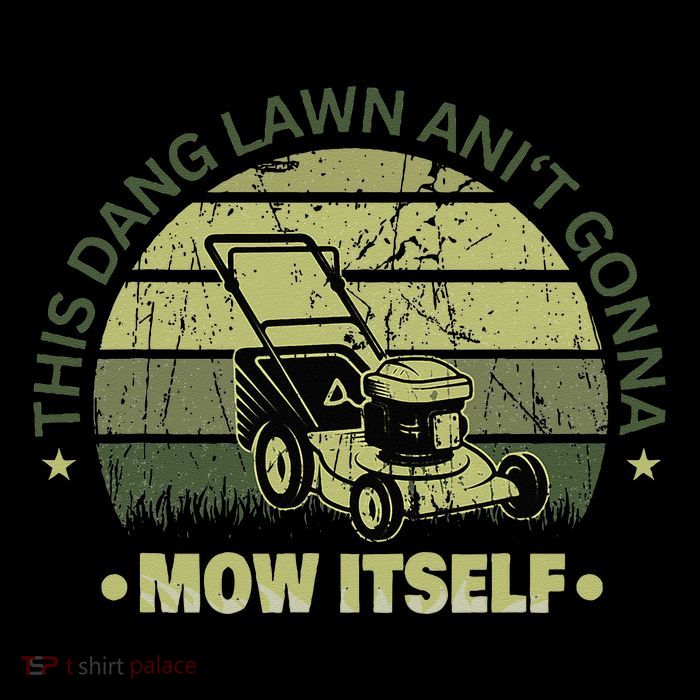 Funny This Dang Lawn Aint Gonna Mow Itself Grass Cutting 16 in Basic Backpack