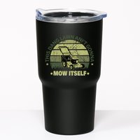 Funny This Dang Lawn Aint Gonna Mow Itself Grass Cutting Tumbler