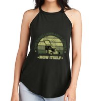 Funny This Dang Lawn Aint Gonna Mow Itself Grass Cutting Women's Perfect Tri Rocker Tank