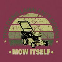 Funny This Dang Lawn Aint Gonna Mow Itself Grass Cutting 16oz Travel Tumbler