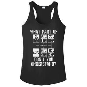 Funny Truck Driver Gift 18 Speed What Don't You Understand Ladies PosiCharge Competitor Racerback Tank