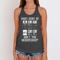 Funny Truck Driver Gift 18 Speed What Don't You Understand Women's Knotted Racerback Tank