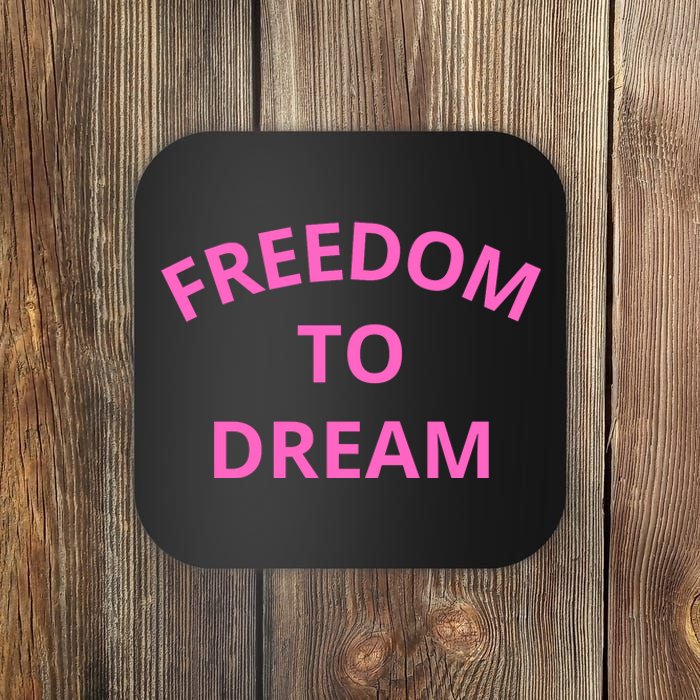 Freedom To Dream Coaster