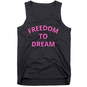 Freedom To Dream Tank Top