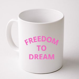 Freedom To Dream Coffee Mug