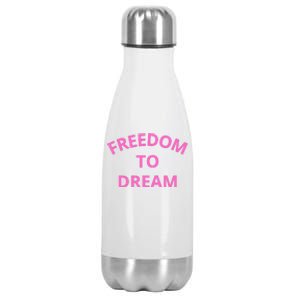 Freedom To Dream Stainless Steel Insulated Water Bottle