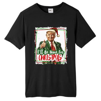 Funny Trump Daddys Home Christmas Again 2024 2028 Tall Fusion ChromaSoft Performance T-Shirt