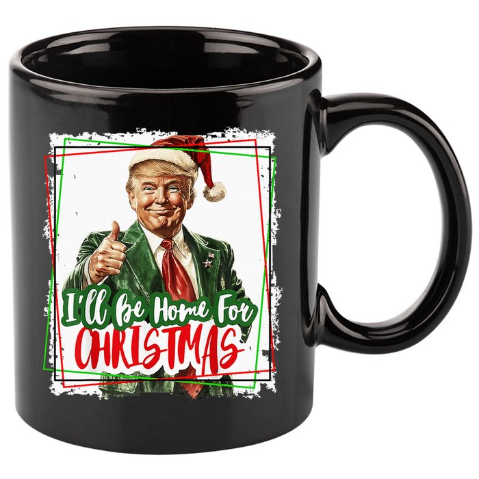 Funny Trump Daddys Home Christmas Again 2024 2028 11oz C Handle Ceramic Mug