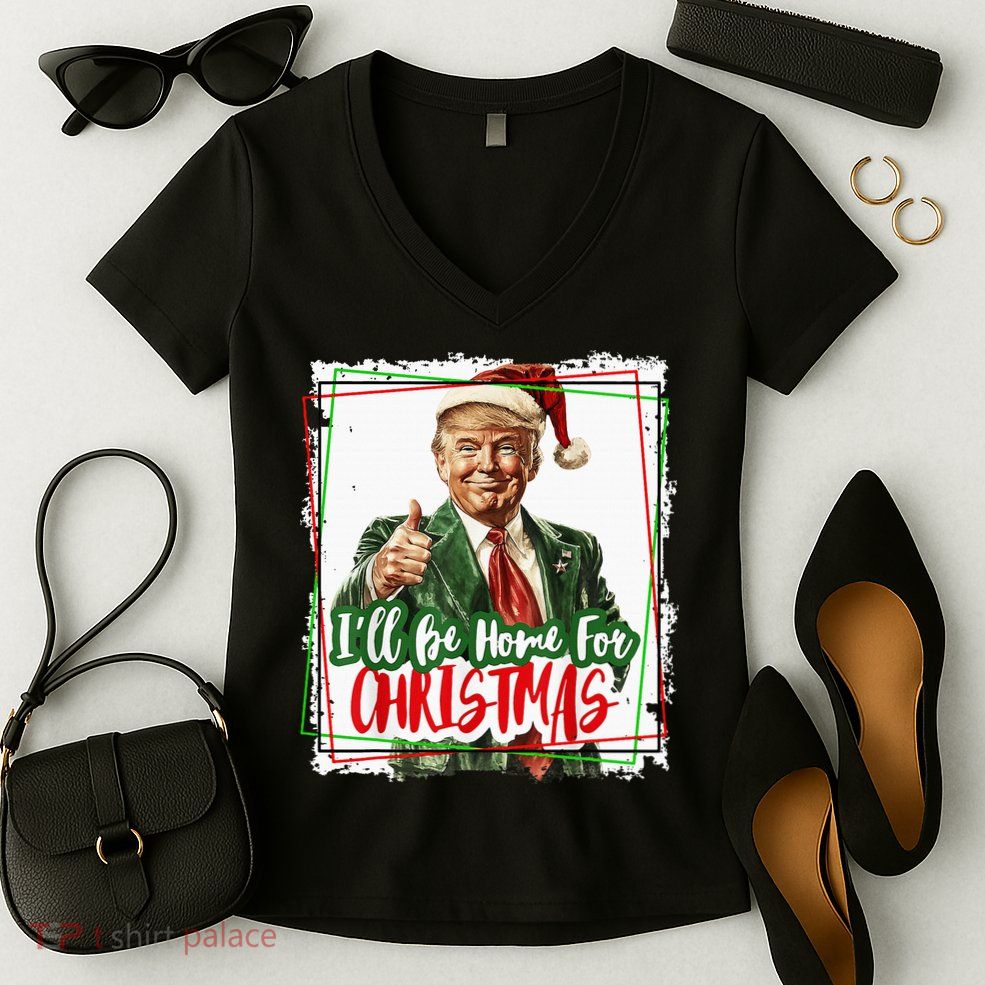 Funny Trump Daddys Home Christmas Again 2024 2028 Women's V-Neck T-Shirt