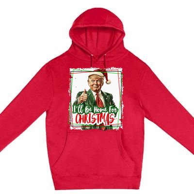 Funny Trump Daddys Home Christmas Again 2024 2028 Premium Pullover Hoodie