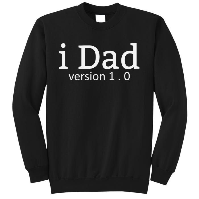 First Time Dad Expecting Would Be Daddy Sweatshirt