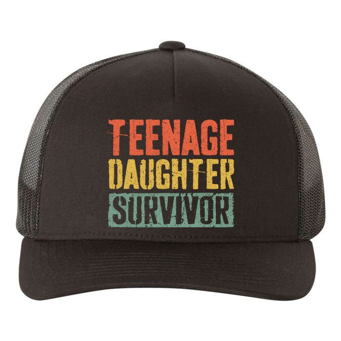 Funny Teenage Daughter Survivor Humor Fathers Mothers Day Yupoong Adult 5-Panel Trucker Hat